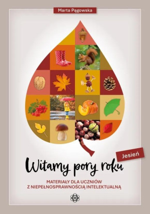 Witamy pory roku. Jesień. Materiały dla uczniów z.