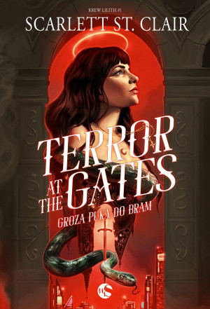 Terror at the Gates. Groza puka do bram.Krew Lilith Tom 1