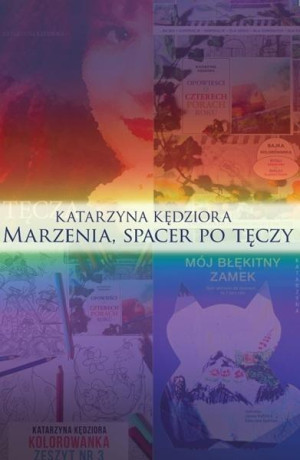 Marzenia, spacer po tęczy
