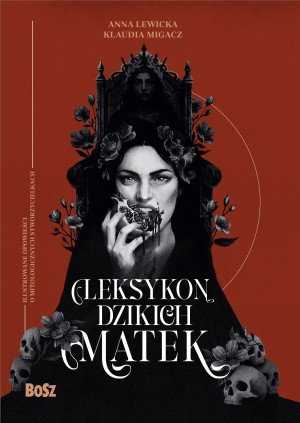 Leksykon dzikich matek