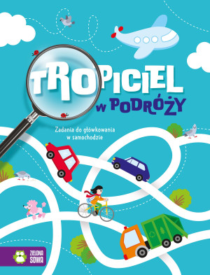 Tropiciel w podróży. Zadania do główkowania w samochodzie