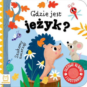 Szukamy zwierząt. Gdzie jest jeżyk? Filcowe...