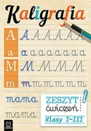 Kaligrafia. Zeszyt ćwiczeń