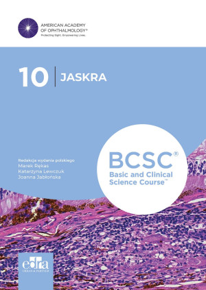 BCSC 10. Jaskra. Seria Basic and Clinical Science Course