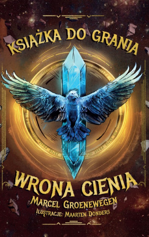 Książka do grania. Wrona Cienia