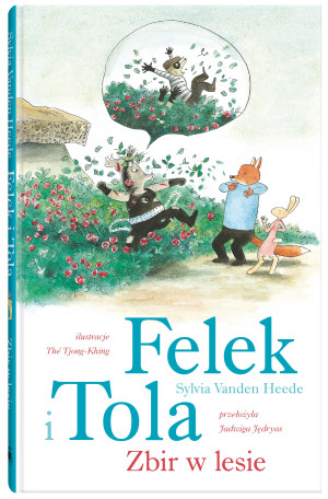 Felek i Tola. Zbir w lesie