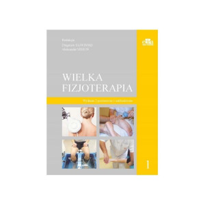 Wielka fizjoterapia T.1 w.2 poszerzone