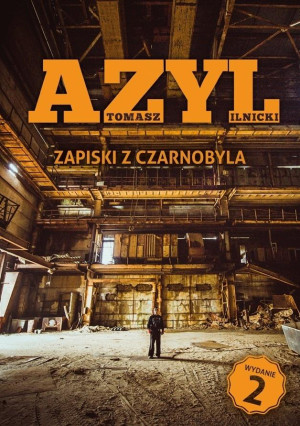 Azyl. Zapiski z Czarnobyla w.2