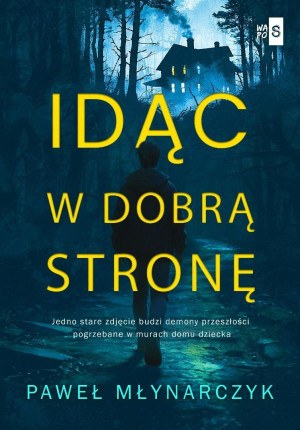Idąc w dobrą stronę
