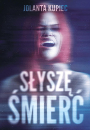 Słyszę śmierć