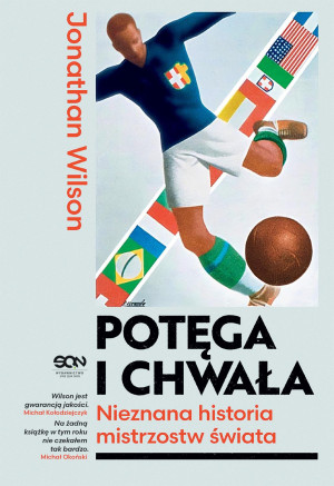 Potęga i chwała. Nieznana historia mistrzostw świata