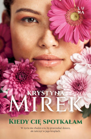 Kiedy cię spotkałam wyd. kieszonkowe
