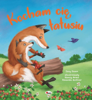 Kocham cię tatusiu. Picturebook