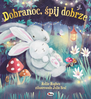 Dobranoc śpij dobrze. Picturebook