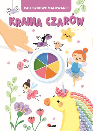 Kraina czarów. Paluszkowe malowanie