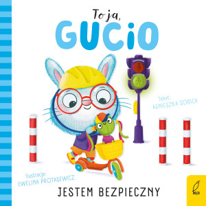 Jestem bezpieczny. To ja, Gucio!
