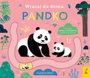 Wracaj do domu, pandko