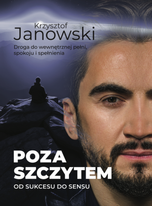 Poza szczytem. Od sukcesu do sensu