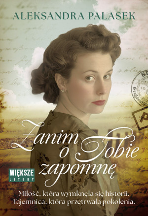 Zanim o tobie zapomnę. Duże Litery wyd. 2026