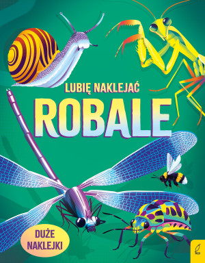 Robale. Lubię naklejać