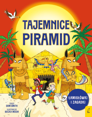 Łamigłówki i zagadki. Tajemnice piramid