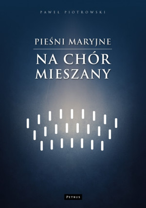 Pieśni maryjne na chór mieszany