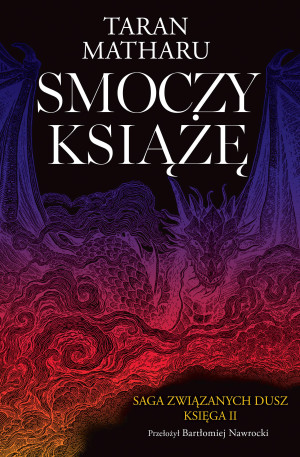 Smoczy książę. Saga związanych dusz