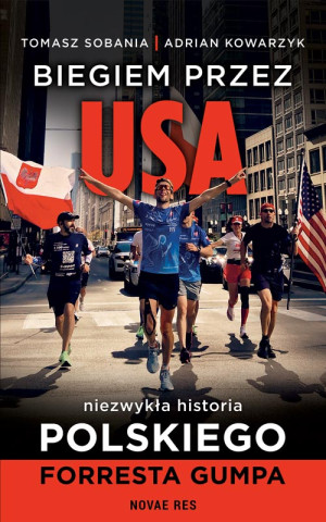Biegiem przez USA. Historia polskiego Forresta Gumpa