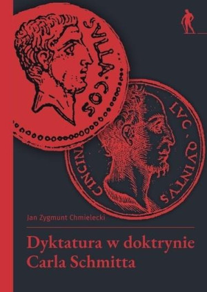 Dyktatura w doktrynie Carla Schmitta
