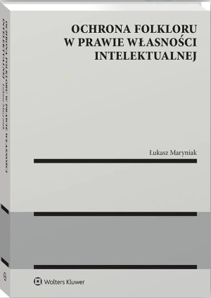 Ochrona folkloru w prawie własności intelektualnej