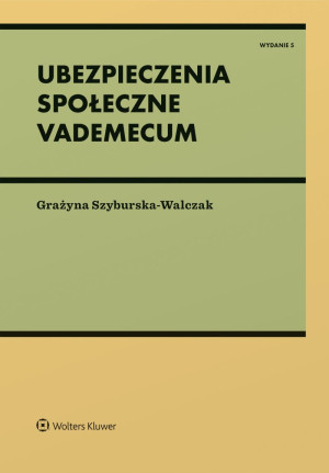 Ubezpieczenia społeczne. Vademecum