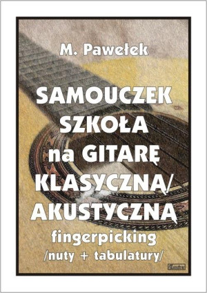 Samouczek. Szkoła na gitarę klasyczną/akustyczną..