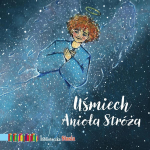 Uśmiech Anioła Stróża
