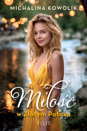 Miłość w Złotym Potoku