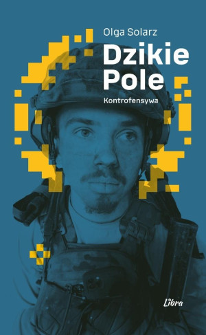 Dzikie Pole. Kontrofensywa