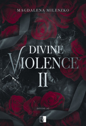 Divine Violence. Divine. Tom 2