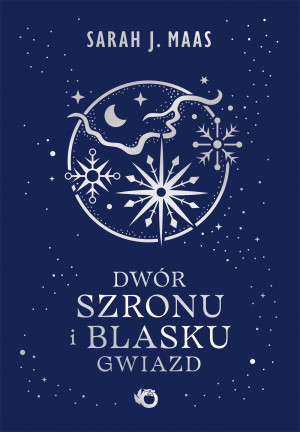 Dwór szronu i blasku gwiazd. Dwór cierni i róż. Tom 4 wyd. 2026