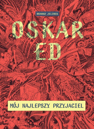 Oskar Ed. Mój najlepszy przyjaciel