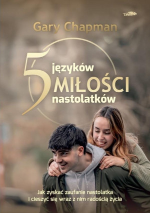5 języków miłości nastolatków