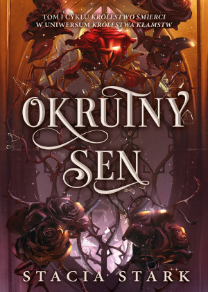 Okrutny sen. Królestwo śmierci. 1