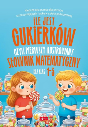 Ile jest cukierków, czyli pierwszy ilustrowany...