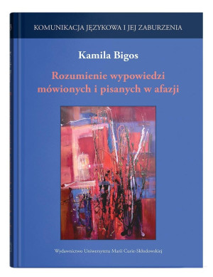 Rozumienie wypowiedzi mówionych i pisanych w afazj