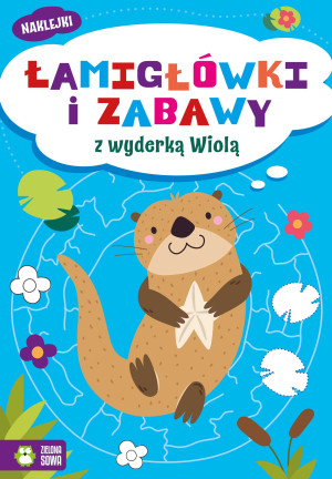 Łamigłówki i zabawy z wyderką Wiolą. Łamigłówki i zabawy