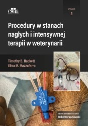 Procedury w stanach nagłych i intensywnej terapii w weterynarii