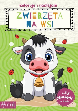 Koloruję i naklejam zwierzeta na wsi