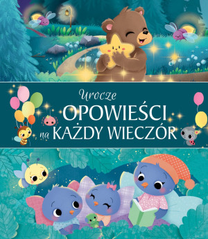 Urocze opowieści na każdy wieczór