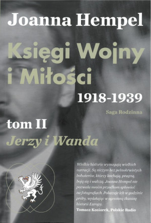 Księgi Wojny i Miłości. 1918-1939. Tom 2 Jerzy i Wanda