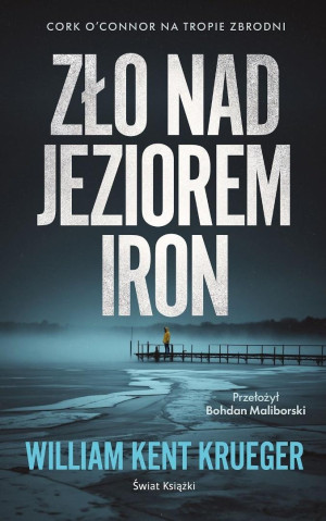 Zło nad Jeziorem Iron T.1