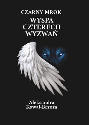Czarny mrok T.2 Wyspa Czterech Wyzwań