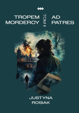 Tropem mordercy T.2 Ad patres